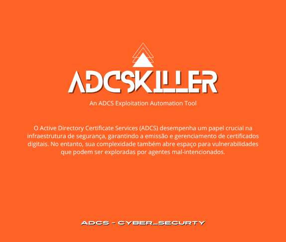 ADCSKiller - An ADCS Exploitation Automation Tool